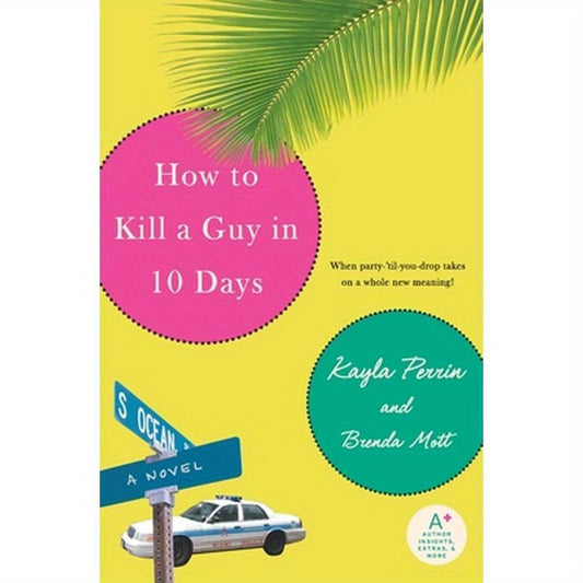 How to Kill a Guy in 10 Days