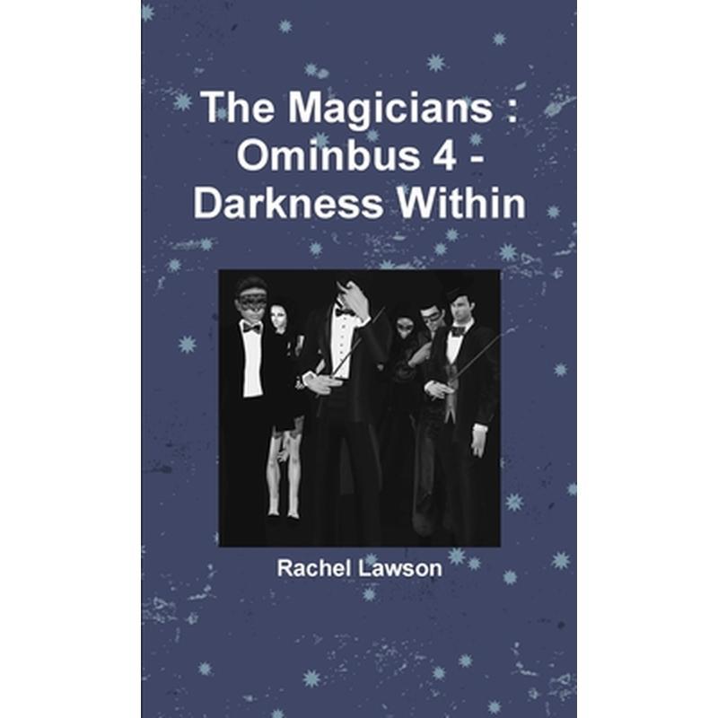 The Magicians: Ominbus 4 - Darkness Within