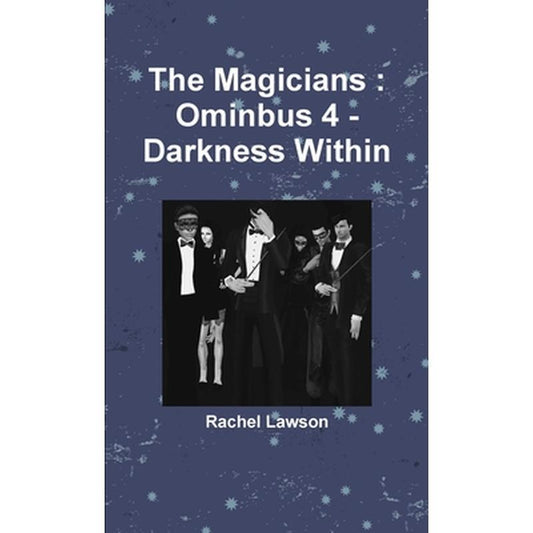 The Magicians: Ominbus 4 - Darkness Within