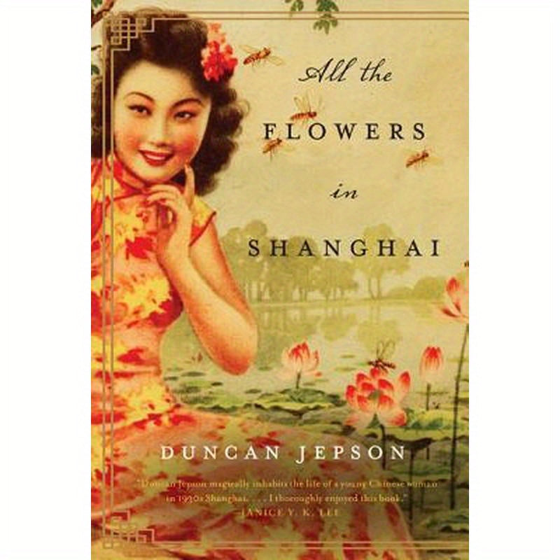 All the Flowers in Shanghai