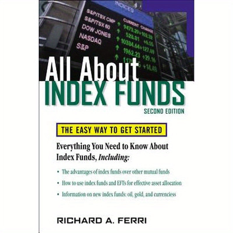All about Index Funds: The Easy Way to Get Started