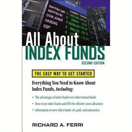 All about Index Funds: The Easy Way to Get Started