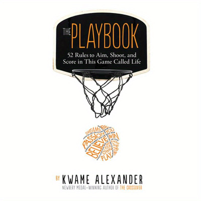 The Playbook: 52 Rules to Aim, Shoot, and Score in This Game Called Life