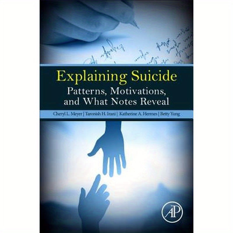 Explaining Suicide: Patterns, Motivations, and What Notes Reveal