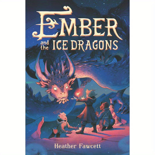 Ember and the Ice Dragons