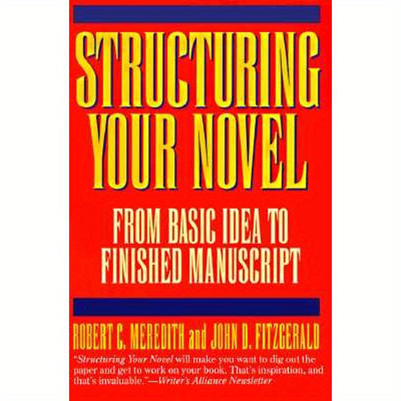Structuring Your Novel