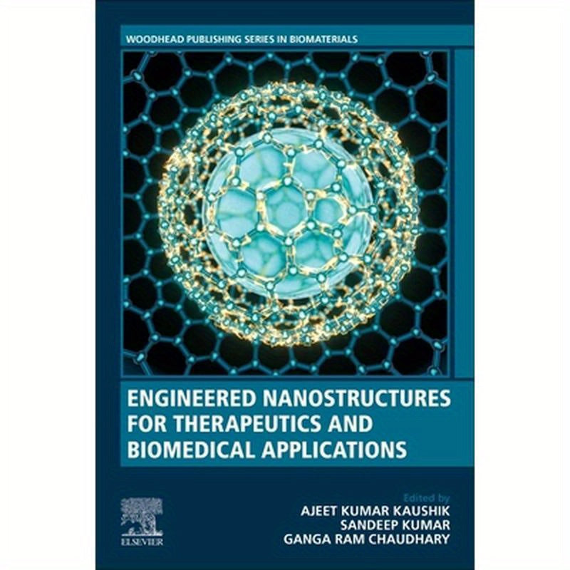 Engineered Nanostructures for Therapeutics and Biomedical Applications