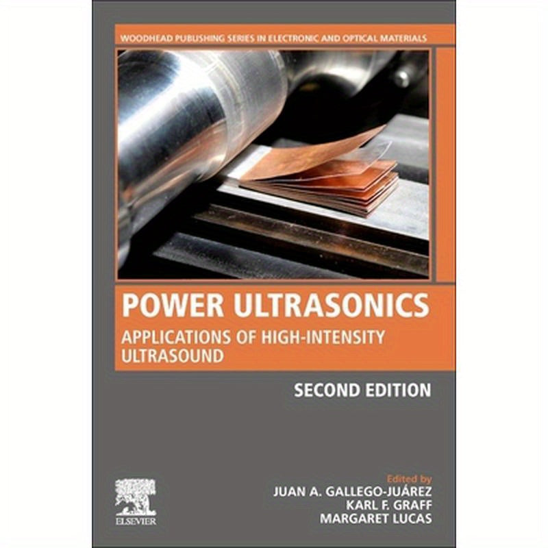 Power Ultrasonics: Applications of High-Intensity Ultrasound
