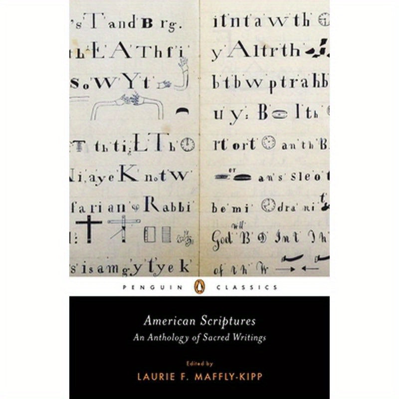 American Scriptures: An Anthology of Sacred Writings