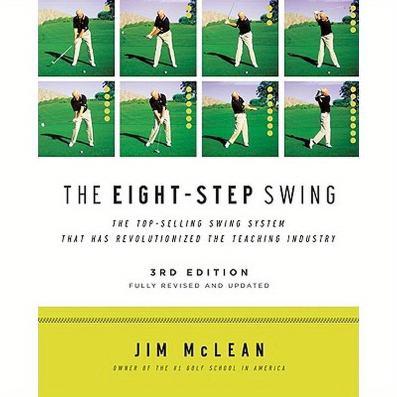The Eight-Step Swing, 3rd Edition