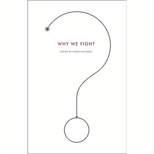 Why We Fight