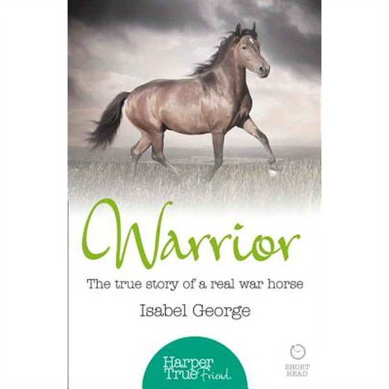 Warrior: The true story of the real war horse