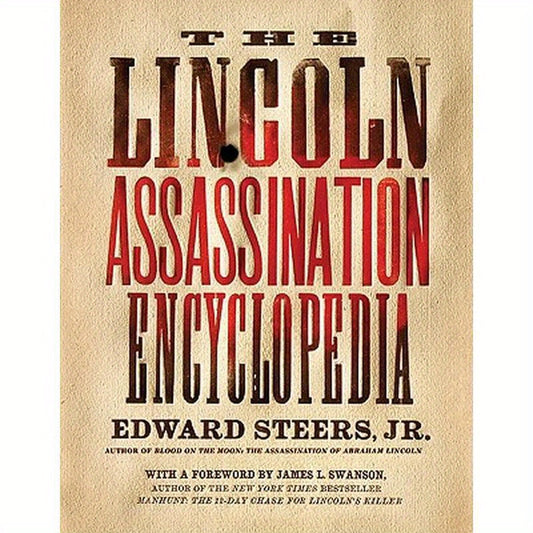 The Lincoln Assassination Encyclopedia