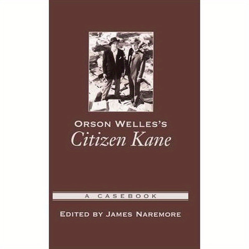 Orson Welles's Citizen Kane: A Casebook