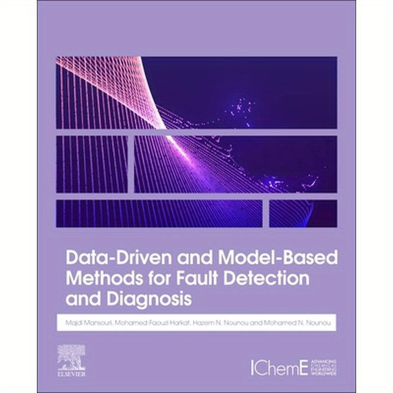 Data-Driven and Model-Based Methods for Fault Detection and Diagnosis