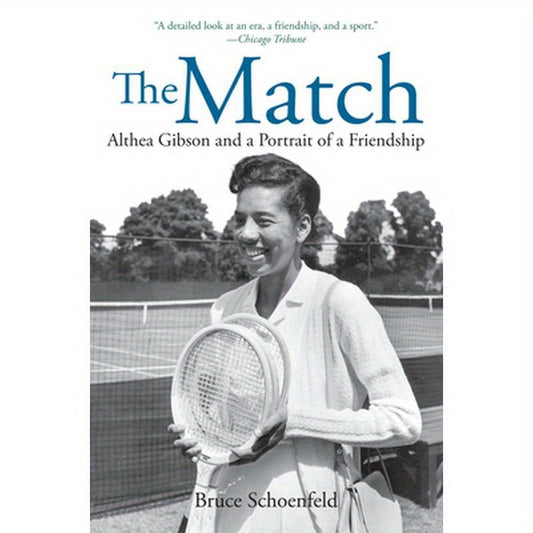 The Match: Two Outsiders Forged a Friendship and Made Sports History
