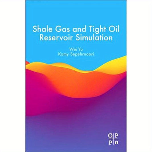Shale Gas and Tight Oil Reservoir Simulation