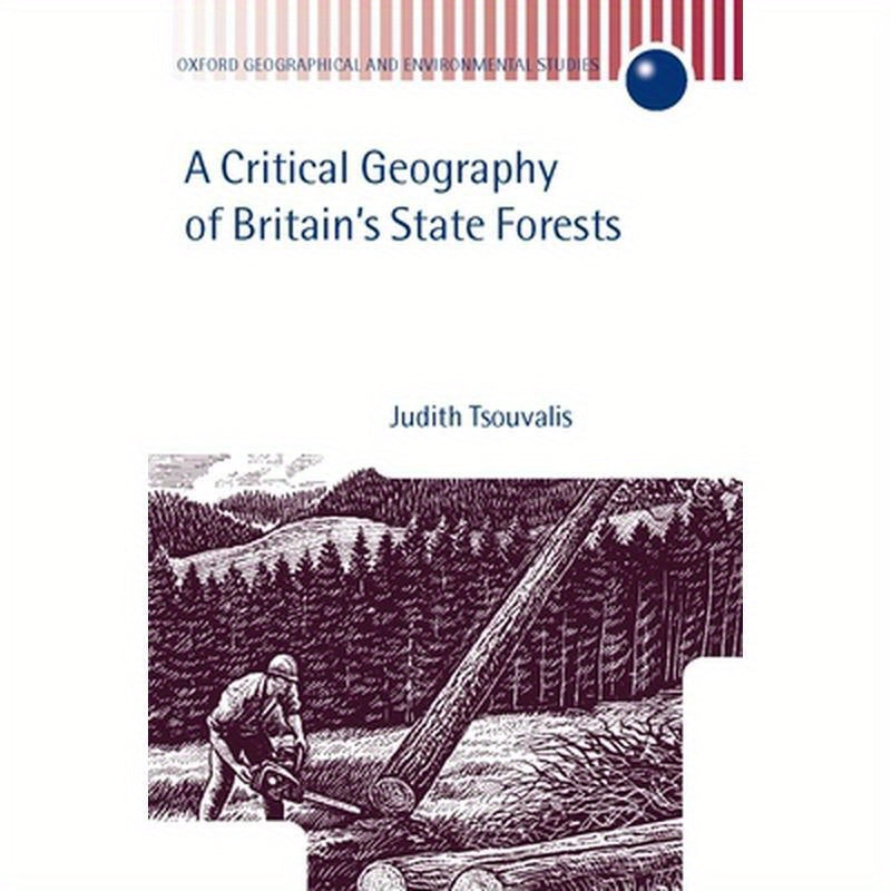 A Critical Geography of Britain's State Forests