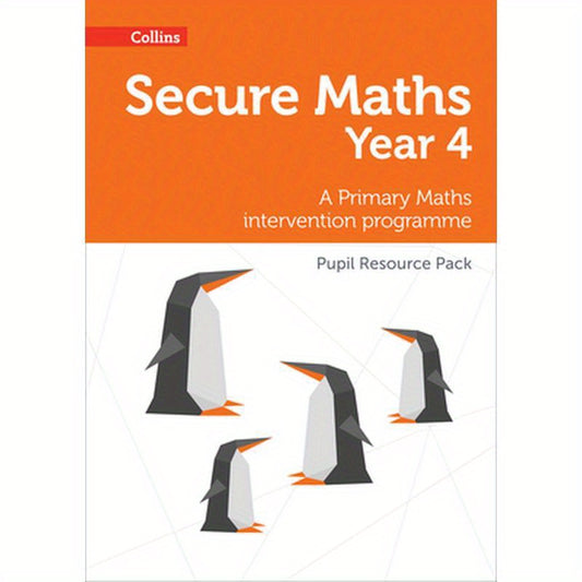 Secure Year 4 Maths Pupil Resource Pack: A Primary Maths intervention programme