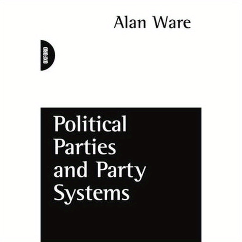 Political Parties and Party Systems