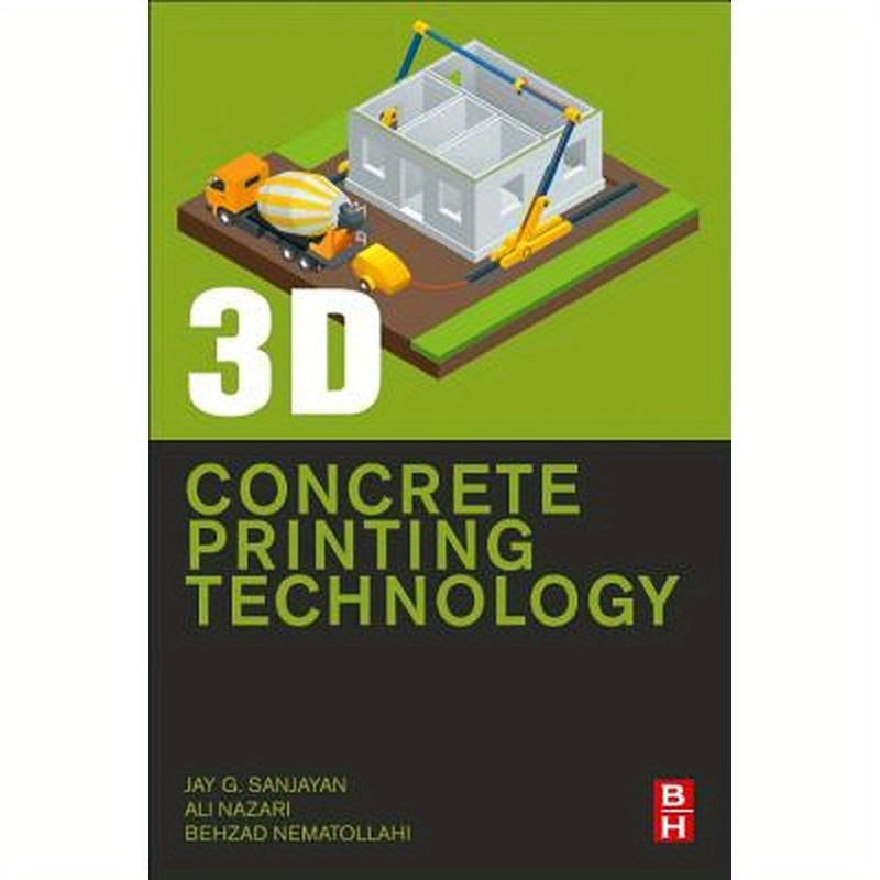 3D Concrete Printing Technology: Construction and Building Applications