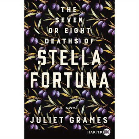 The Seven or Eight Deaths of Stella Fortuna