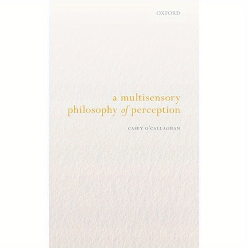 Multisensory Philosophy of Perception