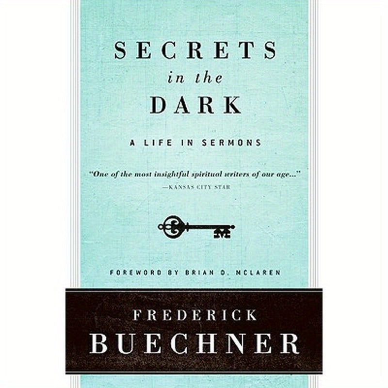 Secrets in the Dark: A Life in Sermons