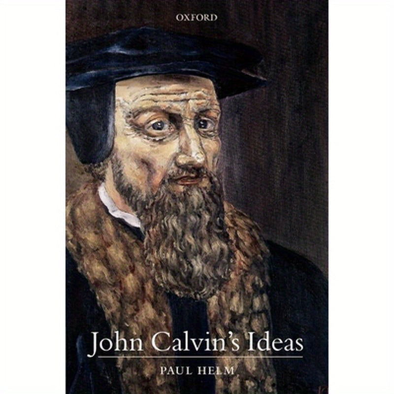 John Calvin's Ideas