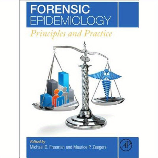 Forensic Epidemiology: Principles and Practice