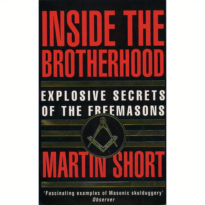 Inside the Brotherhood: Explosive Secrets of the Freemasons