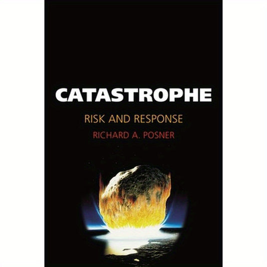 Catastrophe: Risk and Response
