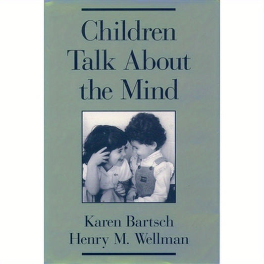 Children Talk about the Mind