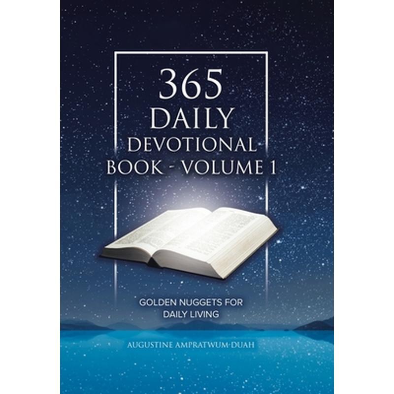 365 Daily Devotional Book - Volume 1: Golden Nuggets for Daily Living