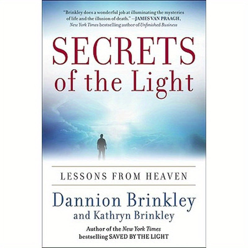 Secrets of the Light: Lessons from Heaven