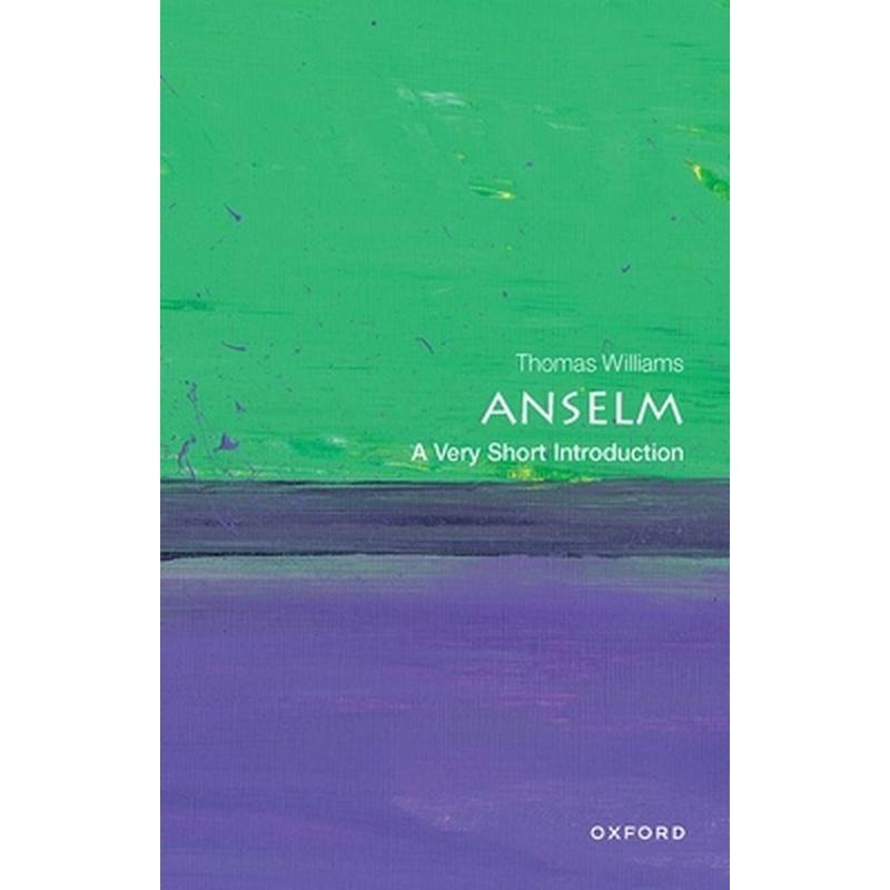 Anselm: A Very Short Introduction