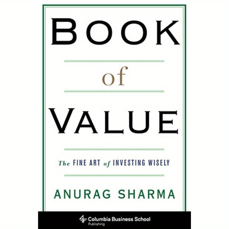 Book of Value: The Fine Art of Investing Wisely