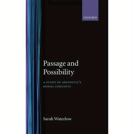 Passage and Possibility: A Study of Aristotle's Modal Concepts