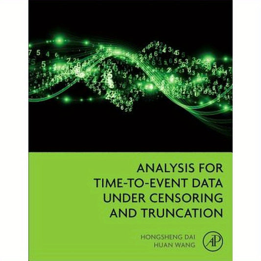 Analysis for Time-To-Event Data Under Censoring and Truncation