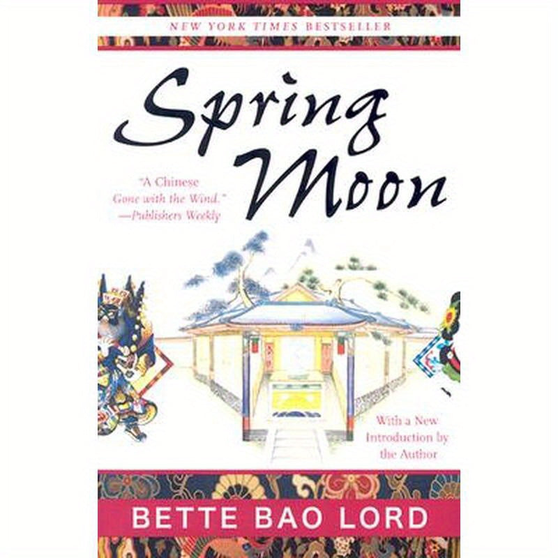 Spring Moon: A Novel of China