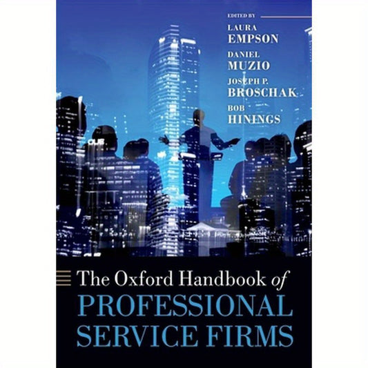 The Oxford Handbook of Professional Service Firms