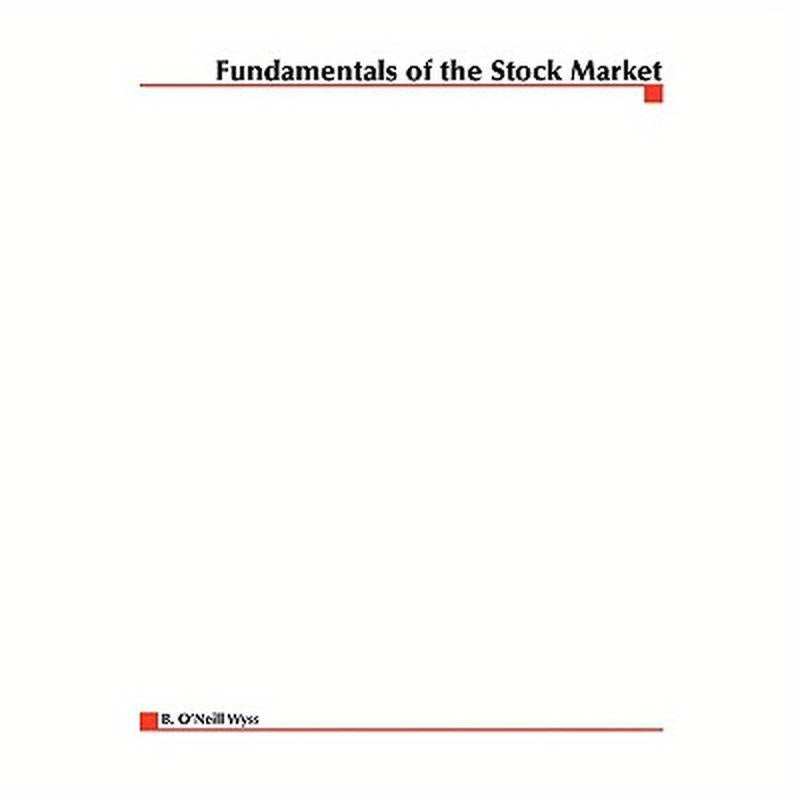 Fundamentals of the Stock Market
