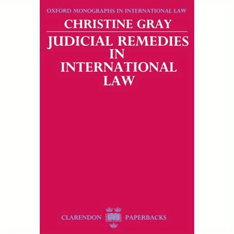 Judicial Remedies in International Law