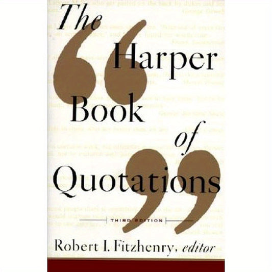 The Harper Book of Quotations Revised Edition