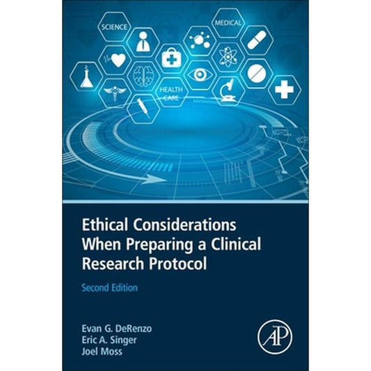 Ethical Considerations When Preparing a Clinical Research Protocol
