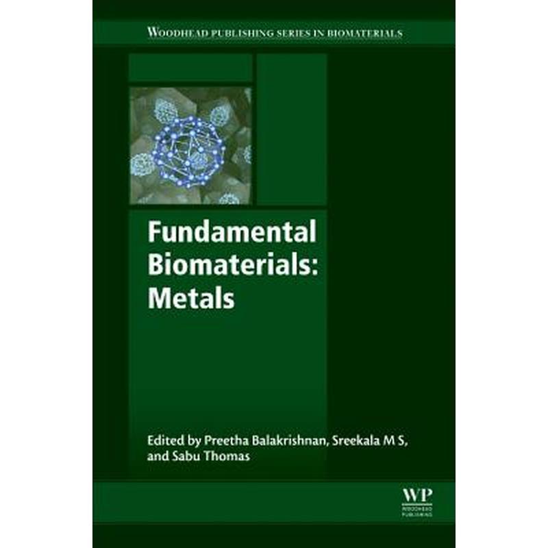 Fundamental Biomaterials: Metals