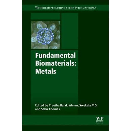Fundamental Biomaterials: Metals
