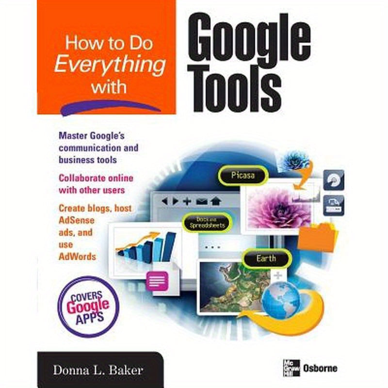 How to Do Everything with Google Tools