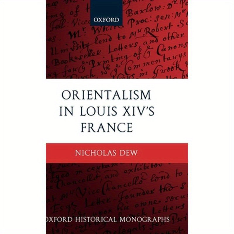 Orientalism in Louis XIV's France