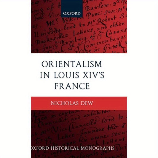 Orientalism in Louis XIV's France